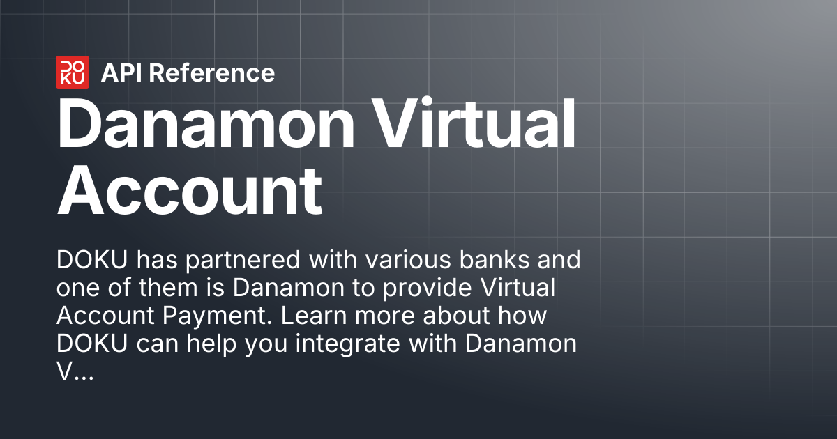 Danamon Virtual Account | API Reference