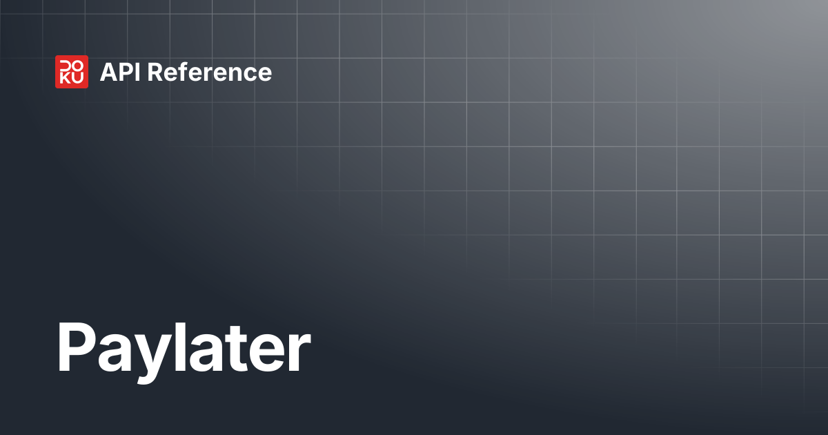 Paylater | API Reference