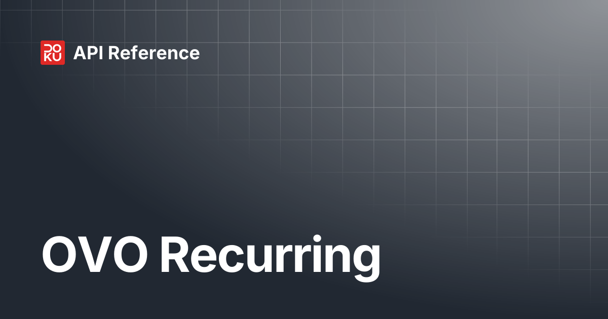 OVO Recurring | API Reference