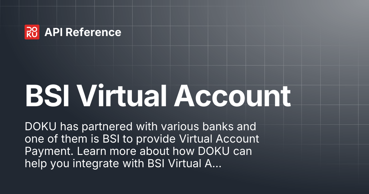 BSI Virtual Account | API Reference